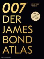 Cover-Bild 007. Der James Bond Atlas