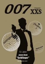 Cover-Bild 007 XXS 50 Jahre James Bond - Goldfinger