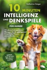 Cover-Bild 10 Minuten Intelligenz- und Denkspiele für Hunde