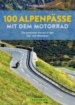 Cover-Bild 100 Alpenpässe mit dem Motorrad