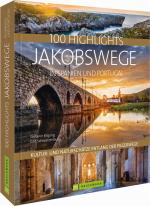 Cover-Bild 100 Highlights Jakobswege in Spanien und Portugal