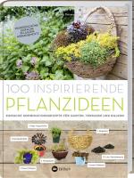 Cover-Bild 100 inspirierende Pflanzideen