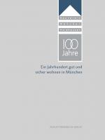 Cover-Bild 100 Jahre Bauverein München-Haidhausen eG