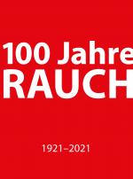 Cover-Bild 100 Jahre RAUCH