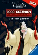 Cover-Bild 1000 Gefahren junior - Disney Villains: Ein tierisch guter Plan