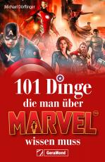 Cover-Bild 101 Dinge, die man über Marvel wissen muss