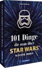 Cover-Bild 101 Dinge, die man über Star Wars(TM) wissen muss