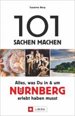 Cover-Bild 101 Sachen machen – Alles, was Du in & um Nürnberg erlebt haben musst