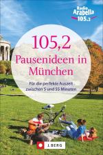 Cover-Bild 105,2 Pausenideen in München