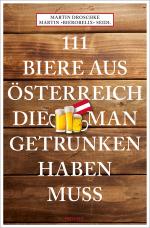 Cover-Bild 111 Biere aus Österreich, die man getrunken haben muss