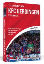 Cover-Bild 111 Gründe, den KFC Uerdingen zu lieben