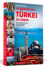 Cover-Bild 111 Gründe, die Türkei zu lieben