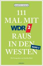 Cover-Bild 111 Mal mit WDR 2 raus in den Westen, Band 2