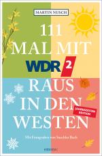 Cover-Bild 111 Mal mit WDR 2 raus in den Westen, Band 3