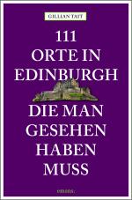 Cover-Bild 111 Orte in Edinburgh, die man gesehen haben muss