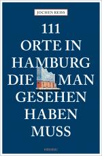 Cover-Bild 111 Orte in Hamburg, die man gesehen haben muss