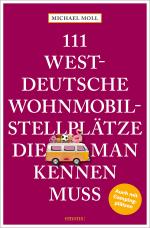 Cover-Bild 111 westdeutsche Wohnmobilstellplätze, die man kennen muss