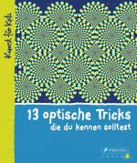 Cover-Bild 13 optische Tricks, die du kennen solltest