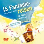 Cover-Bild 15 Fantasiereisen für Kinder von 4-10, Audio-Doppel-CD