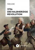 Cover-Bild 1776: Die halbherzige Revolution