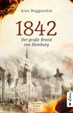 Cover-Bild 1842. Der große Brand von Hamburg