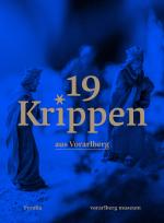 Cover-Bild 19 Krippen aus Vorarlberg