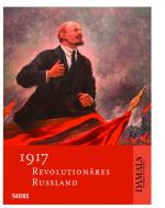 Cover-Bild 1917 - Revolutionäres Russland