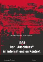 Cover-Bild 1938 – Der »Anschluss« im internationalen Kontext