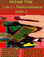 Cover-Bild 2 zu 1 - Relationstheorie Band A