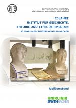 Cover-Bild 20 Jahre Institut für Geschichte, Theorie und Ethik der Medizin