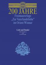 Cover-Bild 200 Jahre Freimaurerloge "Zur Vaterlandsliebe" im Orient Wismar