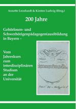 Cover-Bild 200 Jahre Gehörlosen- und Schwerhörigenpädagogen(aus)bildung in Bayern