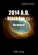 Cover-Bild 2014 A.D. - Black Eye (I) -