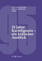 Cover-Bild 25 Jahre Kartellgesetz – ein kritischer Ausblick