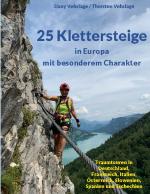 Cover-Bild 25 Klettersteige in Europa mit besonderem Charakter