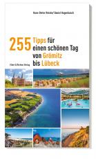 Cover-Bild 255 Tipps für einen schönen Tag von Grömitz bis Lübeck