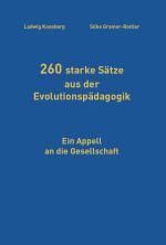 Cover-Bild 260 starke Sätze aus der Evolutionspädagogik