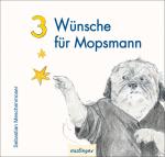 Cover-Bild 3 Wünsche für Mopsmann