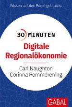 Cover-Bild 30 Minuten Digitale Regionalökonomie