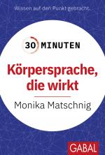 Cover-Bild 30 Minuten Körpersprache, die wirkt