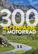 Cover-Bild 300 Alpenpässe mit dem Motorrad