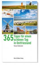 Cover-Bild 365 Tipps für einen schönen Tag in Ostfriesland
