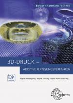 Cover-Bild 3D-Druck - Additive Fertigungsverfahren