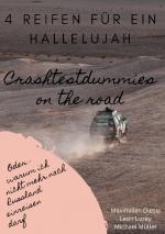 Cover-Bild 4 Reifen für ein Hallelujah - Crashtestdummies on the road