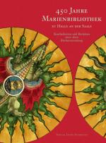 Cover-Bild 450 Jahre Marienbibliothek zu Halle an der Saale