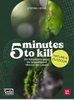 Cover-Bild 5 minutes to kill - Nature & Outdoor