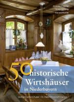 Cover-Bild 50 historische Wirtshäuser in Niederbayern