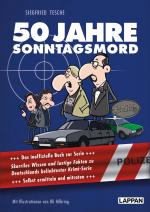 Cover-Bild 50 Jahre Sonntagsmord: Skurriles Wissen und lustige Fakten zu Deutschlands beliebtester Krimiserie