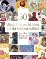 Cover-Bild 50 Migrationsgeschichten, die du kennen solltest