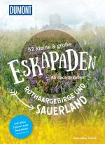 Cover-Bild 52 kleine & große Eskapaden Rothaargebirge und Sauerland